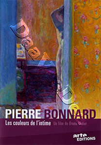 Pierre Bonnard, The Colours of Intimacy | Pierre Bonnard, The Colours of Intimacy  |   DVD